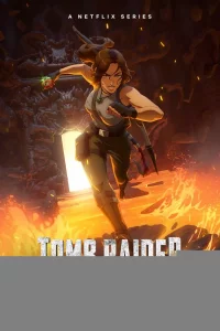 Расхитительница гробниц: Легенда о Ларе Крофт 1 сезон